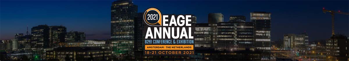82nd EAGE Annual Conference & Exhibition 2021