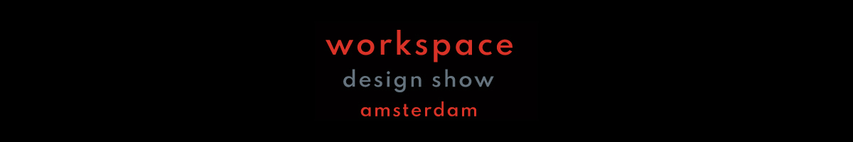 Workspace Design Show Amsterdam 2023