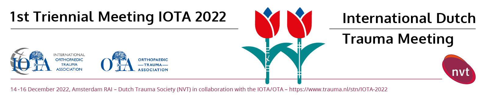 1 st Triennial IOTA meeting 2022 - Dutch Trauma meeting 2022